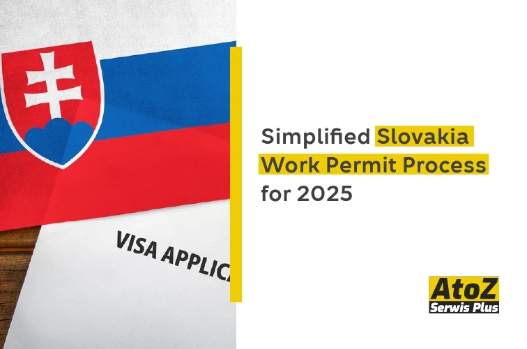 Simplified Slovakia Work Permit Process for 2025 Simplified Slovakia Work Permit Process for 2025