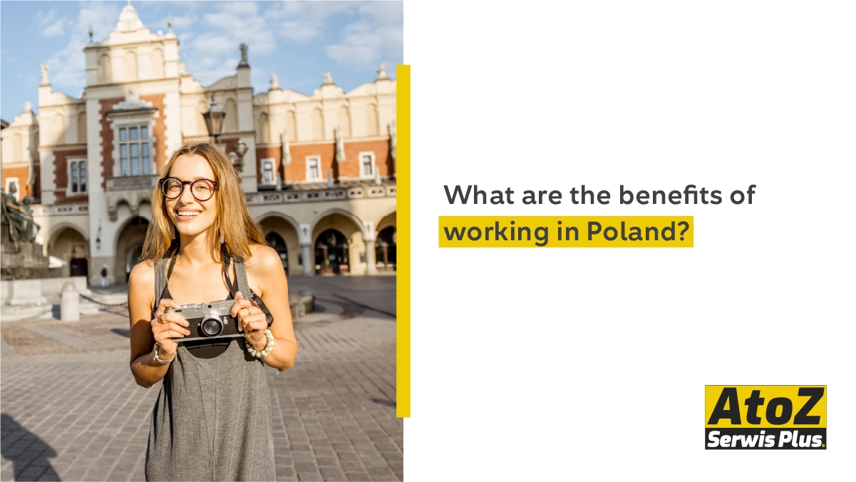 what-are-the-benefits-of-working-in-poland what-are-the-benefits-of-working-in-poland
