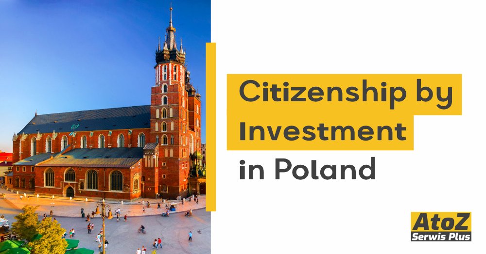 Citizenship by Investment in Poland Citizenship by Investment in Poland