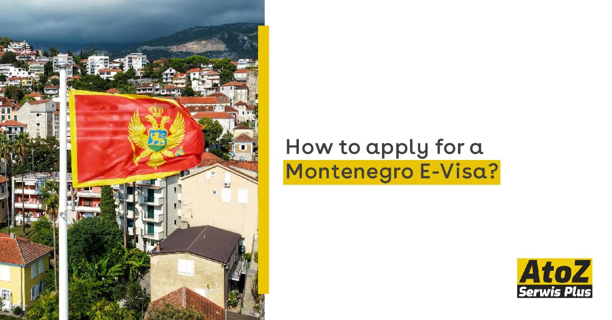 how-to-apply-for-a-montenegro-e-visa.jpg