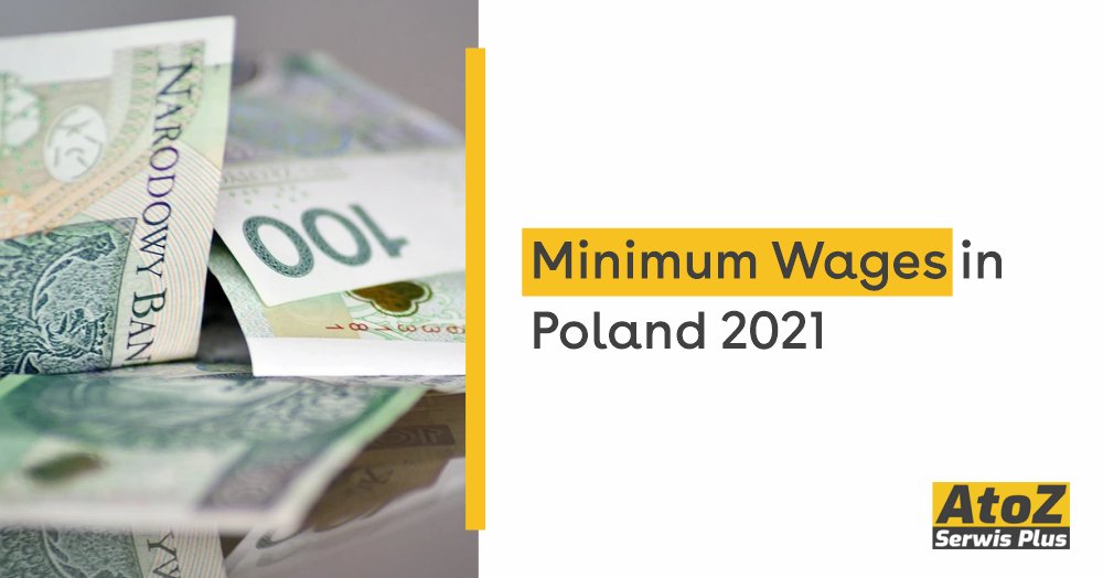 minimum-wages-in-poland-2021-atoz-serwis-plus.jpg minimum-wages-in-poland-2021-atoz-serwis-plus.jpg