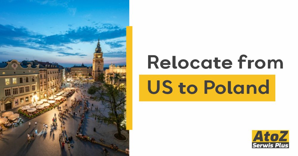 Relocate from US to Poland Relocate from US to Poland
