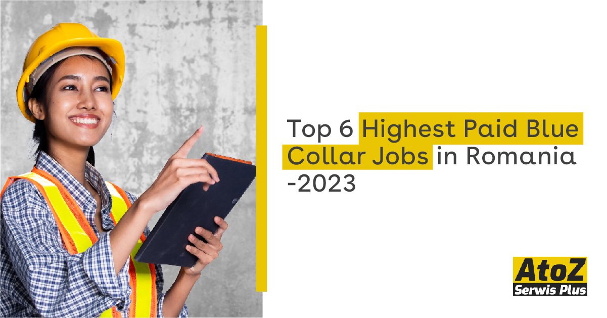 top-6-highest-paid-blue-collar-jobs-in-romania-2023.jpg top-6-highest-paid-blue-collar-jobs-in-romania-2023.jpg