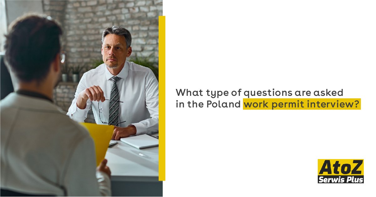 what-type-of-questions-are-asked-in-the-poland-work-permit-interview what-type-of-questions-are-asked-in-the-poland-work-permit-interview