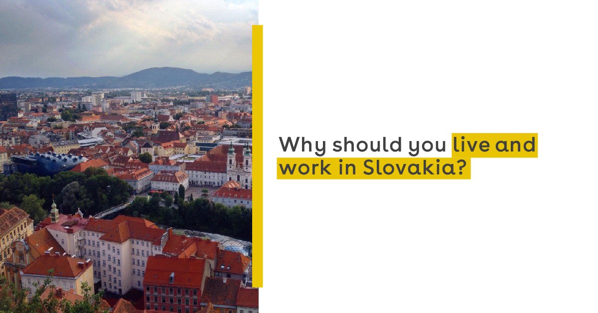 why-should-you-live-and-work-in-slovakia why-should-you-live-and-work-in-slovakia