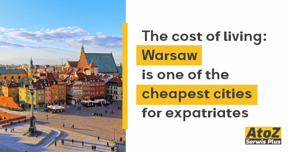 Cost of living in warsaw AtoZ Serwis Plus in Poland
